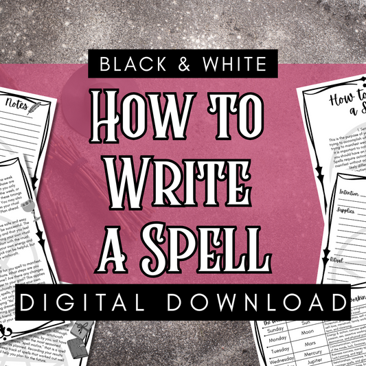 How to Write a Spell – Printable Grimoire Guide to Spellcraft & Ritual Planning (Digital Download)